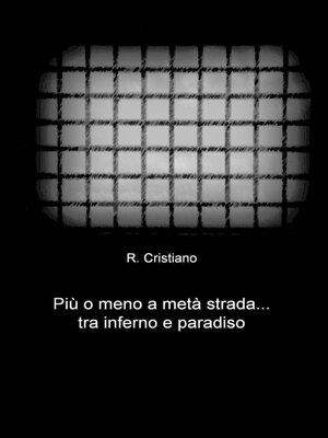cover image of Più o meno a metà strada... tra inferno e paradiso
